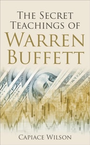 Secret Teachings of Warren Buffett
