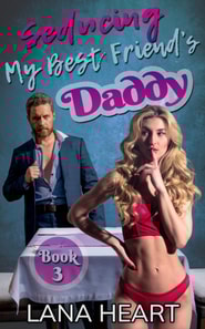 Seducing My Best Friend's Daddy
