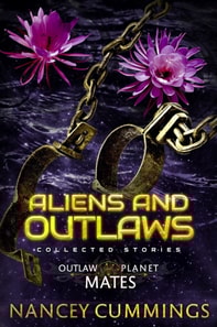 Aliens and Outlaws: Collected Stories