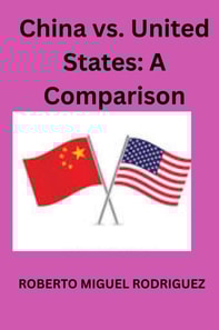 China vs United States: A Comparison