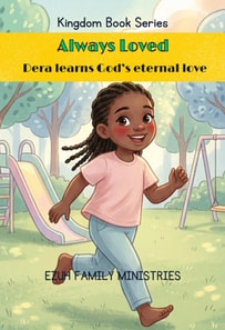 Always Loved: Dera Learns God's Eternal Love