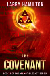 Covenant: Book 3 of the Atlantis Legacy Series