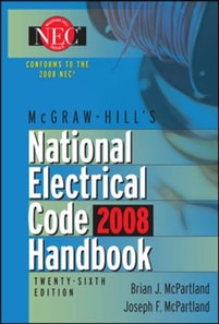 McGraw-Hill National Electrical Code 2008 Handbook, 26th Ed.