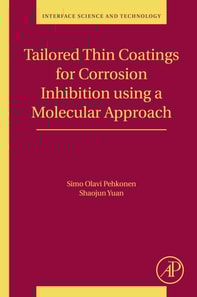 Tailored Thin Coatings for Corrosion Inhibition Using a Molecular Approach