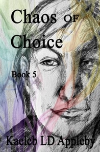 Chaos of Choice: Book Five