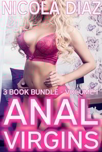 Anal Virgin: 3 Book Bundle - Volume 1
