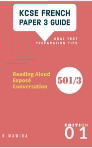 KCSE French Paper 3 Guide