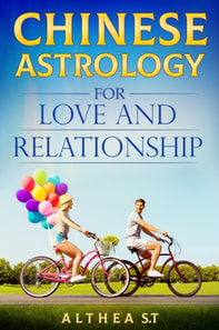 Chinese Astrology for Love and Relationships