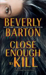 Close Enough to Kill