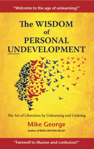 Wisdom of Personal Undevelopment