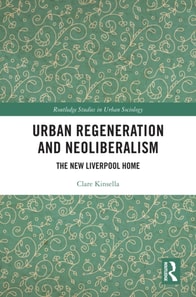 Urban Regeneration and Neoliberalism