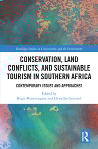 Conservation, Land Conflicts and Sustainable Tourism in Southern Africa