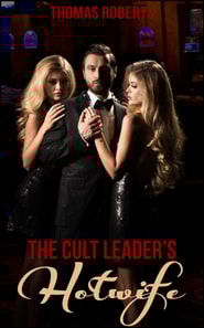 Cult Leader's Hotwife (Book 1 of &quote;The Bull's Harem&quote;)