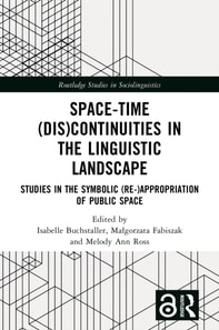 Space-Time (Dis)continuities in the Linguistic Landscape