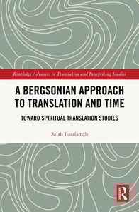 Bergsonian Approach to Translation and Time