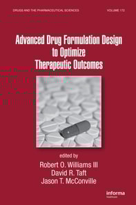 Advanced Drug Formulation Design to Optimize Therapeutic Outcomes