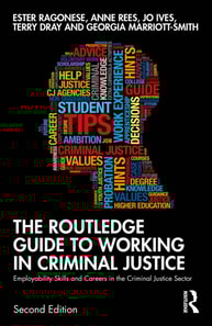 Routledge Guide to Working in Criminal Justice