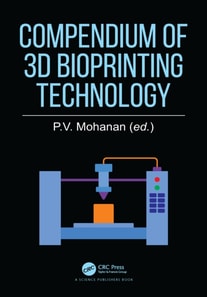 Compendium of 3D Bioprinting Technology