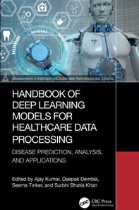 Handbook of Deep Learning Models for Healthcare Data Processing