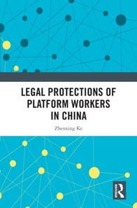Legal Protections of Platform Workers in China