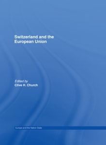 Switzerland and the European Union
