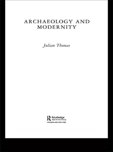 Archaeology and Modernity
