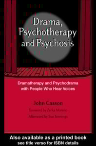 Drama, Psychotherapy and Psychosis