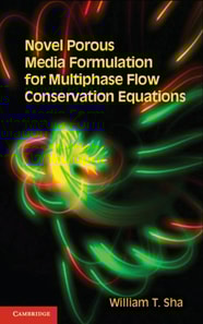 Novel Porous Media Formulation for Multiphase Flow Conservation Equations