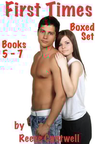 First Times: Stories Of First Time Sex: Boxed Set: Books 5, 6 & 7