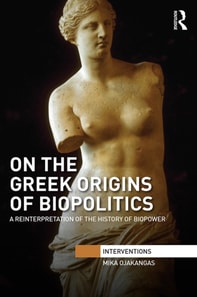 On the Greek Origins of Biopolitics