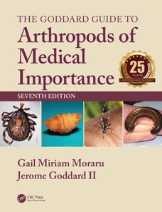 Goddard Guide to Arthropods of Medical Importance