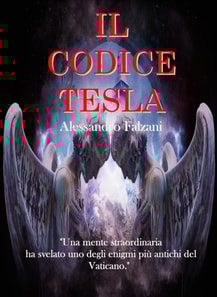 Il codice Tesla: Codex Secolarium vol 1
