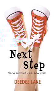 Next Step. You've Accepted Jesus ... Now What?