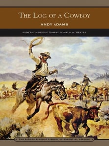 Log of a Cowboy (Barnes & Noble Library of Essential Reading)