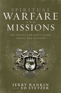Spiritual Warfare and Missions