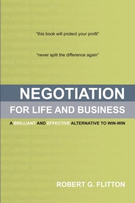 Negotiation for Life and Business