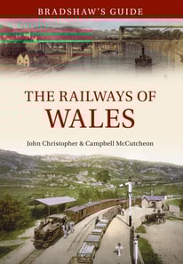 Bradshaw's Guide The Railways of Wales