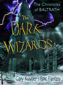 Chronicles of Baltrath: The Dark Wizards