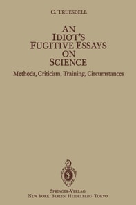 Idiot's Fugitive Essays on Science