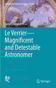 Le Verrier-Magnificent and Detestable Astronomer