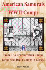 American Samurais - Wwii Camps