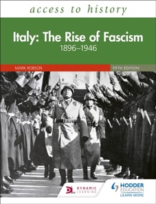 Access to History: Italy: The Rise of Fascism 1896 1946 Fifth Edition