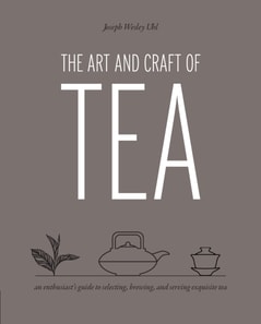 Art and Craft of Tea