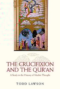 Crucifixion and the Qur'an