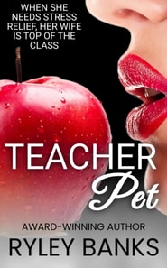 Teacher Pet: A Steamy Sapphic Romance