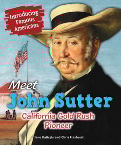 Meet John Sutter