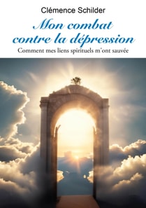 Mon combat contre la depression