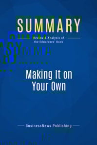 Summary: Making It on Your Own