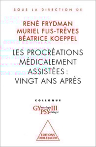 Les Procréations médicalement assistées : vingt ans après