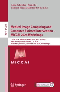 Medical Image Computing and Computer Assisted Intervention - MICCAI 2024 Workshops